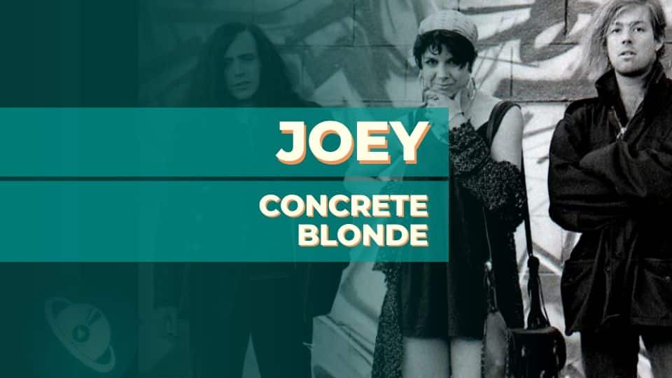 Joey - Concrete Blonde