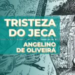 Tristeza do Jeca - Angelino de Oliveira