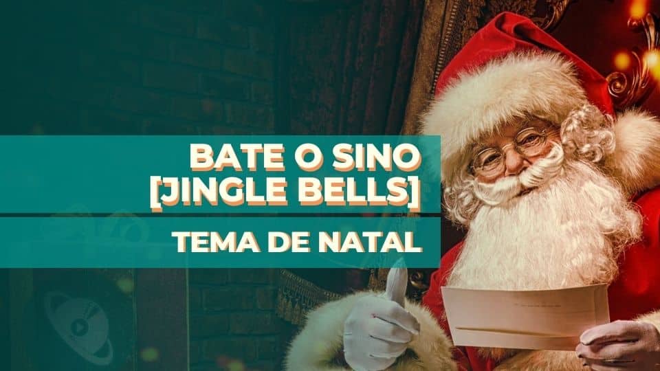 Jingle Bells. Canção de Natal